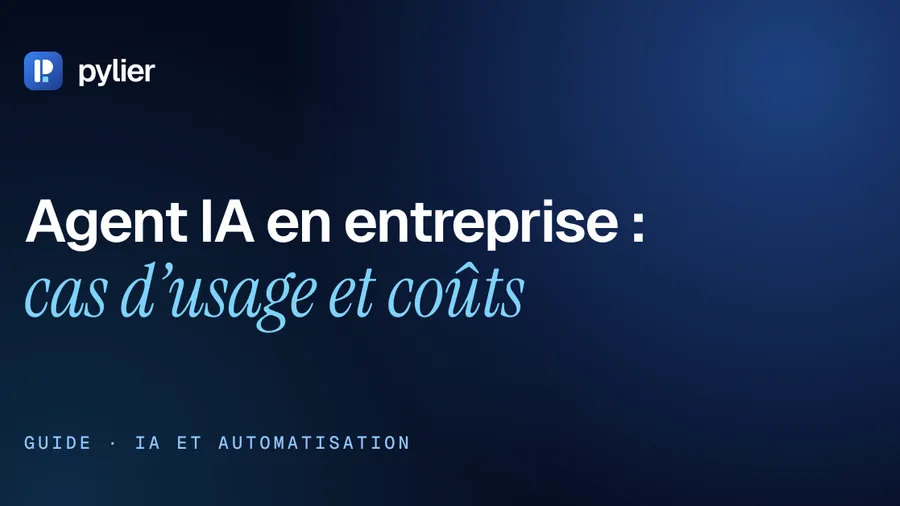 Agent IA en entreprise : cas d’usage, coûts et mise en place