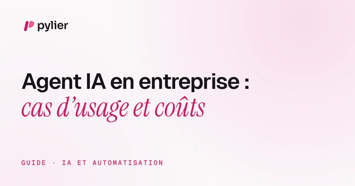 Agent IA en entreprise : cas d’usage et coûts