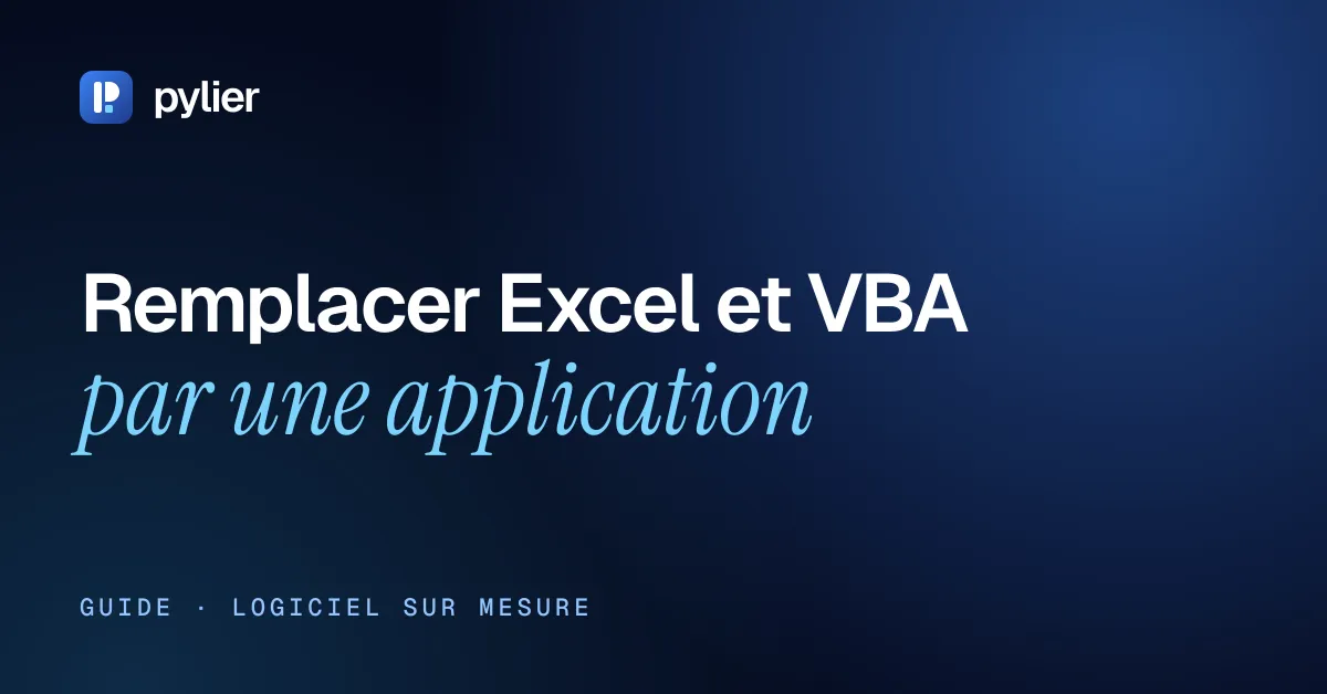 Remplacer Excel et VBA par une application
